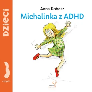 Michalinka z ADHD